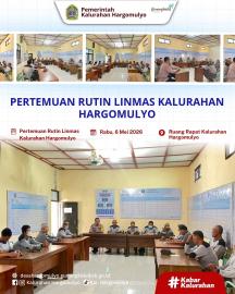 PERTEMUAN RUTIN LINMAS KALURAHAN HARGOMULYO